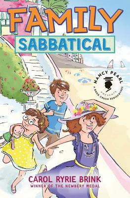 Family Sabbatical - Brink, Carol Ryrie, and Pearl, Nancy (Introduction by)