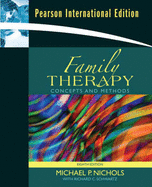 Family Therapy: Concepts & Methods: International Edition
