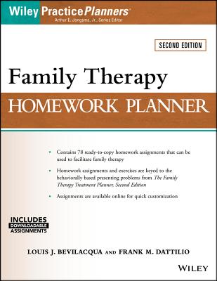 Family Therapy Homework Planner - Bevilacqua, Louis J, Med, Psyd, and Dattilio, Frank M, PhD, Abpp, and Berghuis, David J
