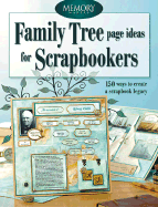 Family Tree Page Ideas for Scrapbookers - Memory Makers Books