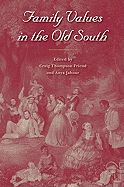 Family Values in the Old South