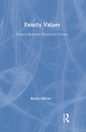 Family Values: Subjects Between Nature and Culture
