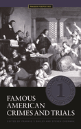 Famous American Crimes and Trials [5 Volumes]
