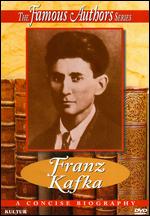 Famous Authors: Franz Kafka - Malcolm Hossick