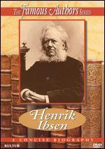 Famous Authors: Henrik Ibsen
