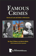 Famous Crimes: Stories of Law and Order in Minnesota