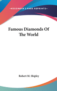 Famous Diamonds Of The World