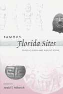 Famous Florida Sites: Mt. Royal and Crystal River
