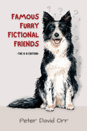 Famous Furry Fictional Friends: The K-9 Edition