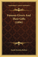 Famous Givers and Their Gifts (1896)