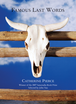 Famous Last Words - Pierce, Catherine