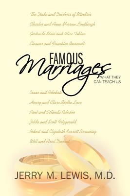 Famous Marriages: What They Can Teach Us - Lewis, Jerry M