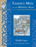 Famous Men of the Middle Ages