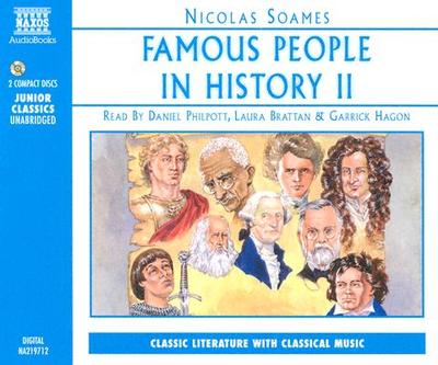 Famous People in Hist V02 2D - Soames, Nicolas, and Brattan, Laura (Read by), and Hagon, Garrick (Read by)