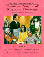 Famous People of Hispanic Heritage: Volume 6