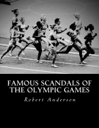 Famous Scandals of the Olympic Games