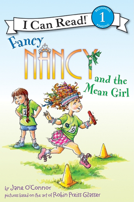Fancy Nancy and the Mean Girl - O'Connor, Jane