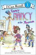 Fancy Nancy at the Museum
