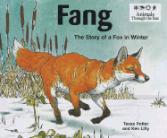Fang, the Story of a Fox in Winter
