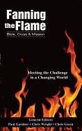 Fanning the Flame: Bible, Cross, and Mission