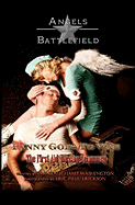 Fanny Goes to War - The First Aid Nursing Yeomanry: Angels of the Battlefield
