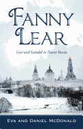 Fanny Lear: Love and Scandal in Tsarist Russia