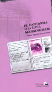 Fantasma de La Casa Massingham y Otras Negras Invenciones