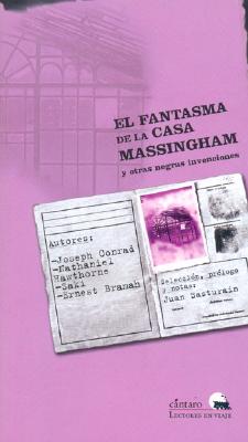 Fantasma de La Casa Massingham y Otras Negras Invenciones - Conrad, Joseph, and Sasturain, Juan