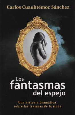 Fantasma del Espejo-Anorexia y Bulimia - Sanchez, Carlos