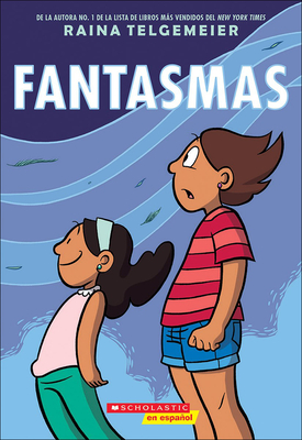 Fantasmas (Ghosts) - Telgemeier, Raina (Illustrator)