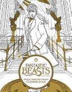 Fantastic Beasts and Where to Find Them: Magical Characters and Places Coloring Book