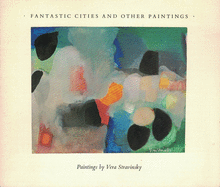 Fantastic Cities and Other Paintings