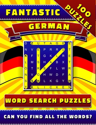 Fantastic German Word Search Puzzles: Large Print German Activity Book for Adults and Teens. - Barsony, Gale