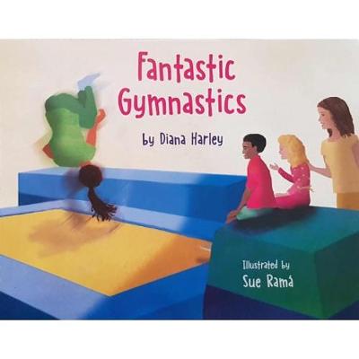 Fantastic Gymnastics - Harley, Diana