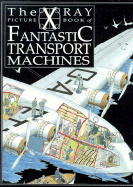 Fantastic Transport Machines - Oxlade, Chris