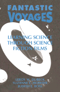 Fantastic Voyages: Learning Science Through Science Fiction Films