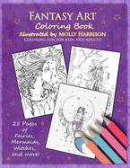 Fantasy Art Coloring Book: Fairies, mermaids, dragons and more! By artist Molly Harrison