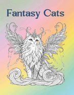 Fantasy Cats Coloring Book