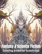 Fantasy & Science Fiction Coloring Books for Grown-Ups