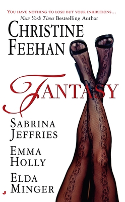 Fantasy - Feehan, Christine, and Jeffries, Sabrina, and Holly, Emma