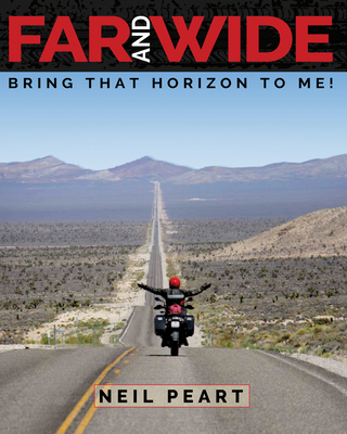 Far and Wide: Bring That Horizon to Me! - Peart, Neil