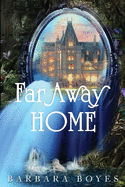 Far Away Home