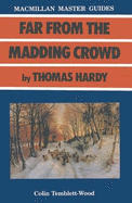 "Far from the Madding Crowd" by Thomas Hardy