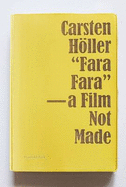 Fara Fara: A Film Not Made