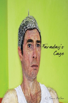 Faraday's Cage - McGee, C Sean