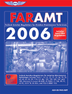 Faramt 2006: Federal Aviation Regulations for Aviation Maintenance Technicians - Federal Aviation Administration