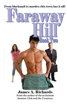 Faraway Hill Book Two - Richards, James a