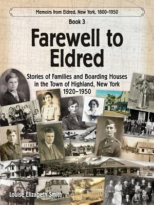 Farewell to Eldred - Smith, Louise Elizabeth, and Smith, Gary Dean (Designer)