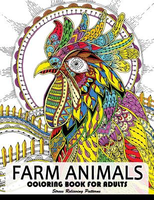 Farm Animal Coloring Books for Adults: Animal Relaxation and Mindfulness (Duck, Horse, Cow, Chicken, rabbit, pig and friend) - Tiny Cactus Publishing