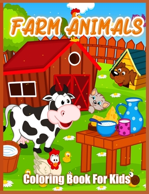 Farm Animals Coloring Book: Cute Farm Animal Coloring Book for Kids - Goat, Horse, Sheep, Cow, Chicken, Pig and Many More - Press, Lenard Vinci